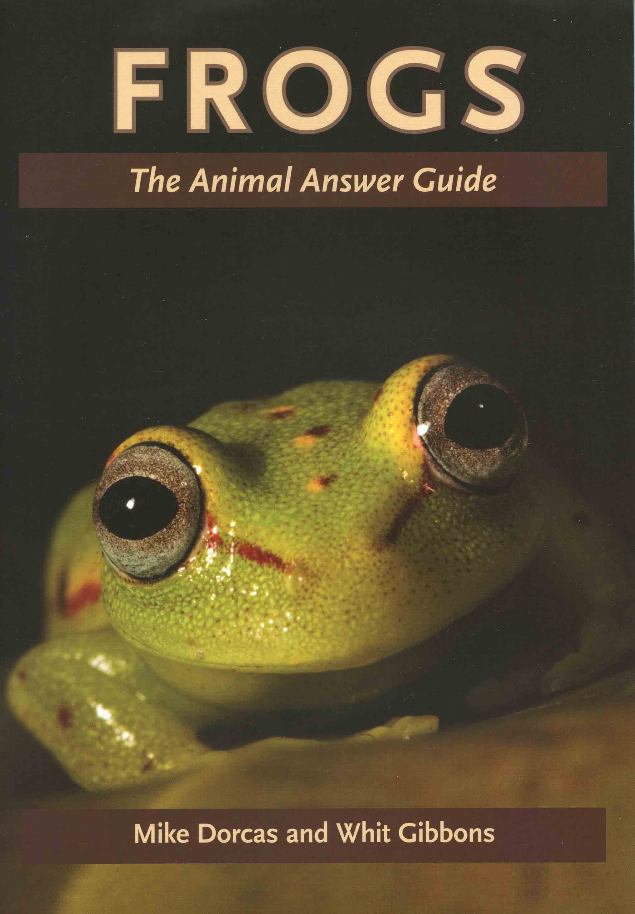 Frogs: The Animal Answer Guide,